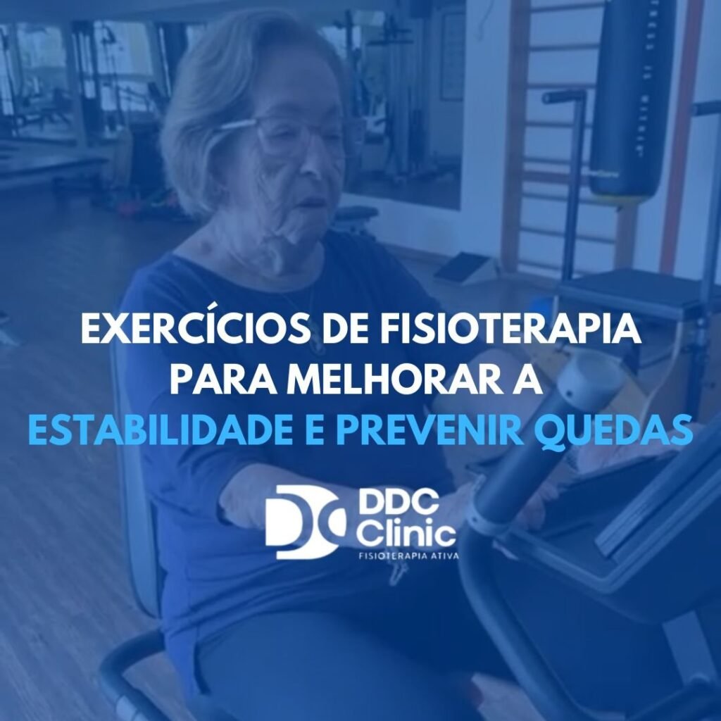 Melhorar a Estabilidade e Prevenir Quedas